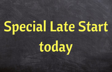 special late start